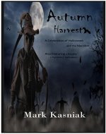 Autumn Harvest: A celebration of Halloween and the Macbre... - Book Cover