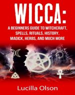 Wicca: A Beginner's Guide to Becoming a Solitary Practitioner - Book Cover
