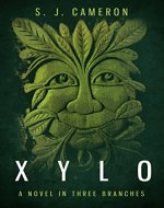 XYLO: A Novel In Three Branches - Book Cover
