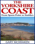 The Yorkshire Coast from Spurn Point to Staithes - Book Cover