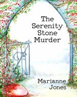 The Serenity Stone Murder (Margaret and Louise Mysteries Book 1) - Book Cover