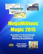 Megamillions Magic 2015: Strategies to Dramatically Boost Your Chances of Winning Megamillions - Book Cover