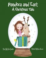 Pandora and Earl: A Christmas Tale - Book Cover
