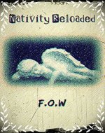 Nativity Reloaded