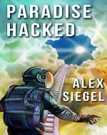 Paradise Hacked (First Circle Club Book 2) - Book Cover