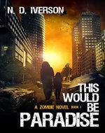 This Would Be Paradise: Book 1 - Book Cover