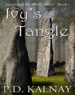 Ivy's Tangle (Legend of the White Sword Book 1) - Book Cover
