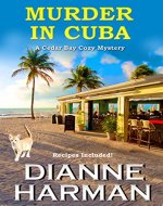 Murder in Cuba: A Cedar Bay Cozy Mystery - Book Cover