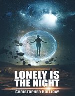Lonely is the Night: A Short Story - Book Cover
