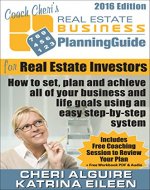 Coach Cheri's Business Planning Guide for Real Estate Investors: How to set, plan and achieve all of your business and life goals. (Coach Cheri's Business Planning Guides Book 6) - Book Cover