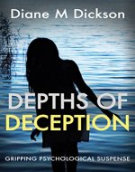 DEPTHS OF DECEPTION: gripping psychological suspense - Book Cover