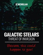 Galactic Stelars: Threat of Invasion - Book Cover