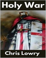 The Holy War: Templar Knights - Book Cover