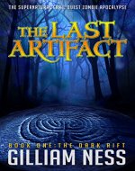 The Dark Rift: The Supernatural Grail Quest Zombie Apocalypse (The Last Artifact Trilogy Book 1) - Book Cover