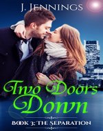 TWO DOORS DOWN (Book 3; The Separation) - Book Cover
