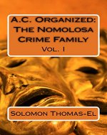 A.C. Organized: The Nomolosa Crime Family - Book Cover