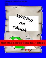 Writing an eBook (Cappuccino Fiction 8) - Book Cover