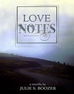 Love Notes: . . . not a romance - Book Cover