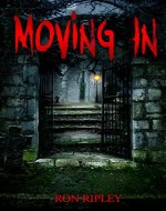 Moving In (Moving In Series Book 1) - Book Cover