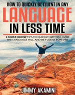 How To Quickly Be Fluent In Any Language In Less Time (ESL,English as Second Language, English, Learn English,Communication, Self Help, English Learning Book 1) - Book Cover
