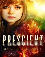Prescient: A Time Travel Dystopia - Book Cover