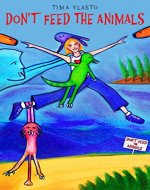 Don't Feed the Animals - Book Cover