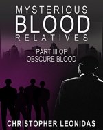 Mysterious Blood Relatives: Hard-boiled and Noir-esque - Book Cover