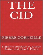 The Cid: English translation by Joseph Rutter and John R. Pierce - Book Cover