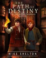 The Path Of Destiny (The Cremelino Prophecy Book 1) - Book Cover