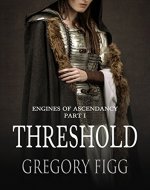 Threshold (Engines of Ascendancy Book 1) - Book Cover