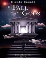 The Fall of the Gods (The Elynx Saga Book 1) - Book Cover
