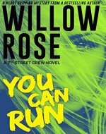 You Can Run: A heart gripping, fast paced thriller (7th Street Crew Book 2) - Book Cover