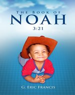 The Book of Noah: 3:21 - Book Cover