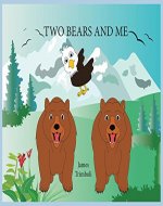 Two Bears and Me - Book Cover