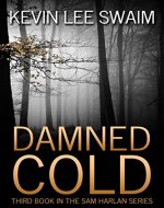 Damned Cold (Sam Harlan, Vampire Hunter Book 3) - Book Cover