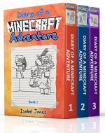 Minecraft Box Set:  Diary of a Minecraft Adventure Book 1-3: (Unofficial Minecraft Book) For kids who like: Minecraft Books, Minecraft Diary, Minecraft Books for Kids, Minecraft Diary Books - Book Cover