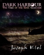 Dark Harbour: The Tale of the Soul Searcher - Book Cover