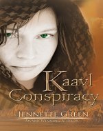 Kaavl Conspiracy (Kaavl Chronicles Book 1) - Book Cover
