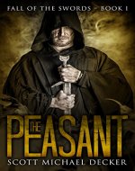 The Peasant (Fall of the Swords Book 1) - Book Cover