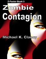 Zombie Contagion (Z-Factor Book 3) - Book Cover