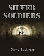 Silver Soldiers - Book Cover