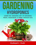 Gardening: Hydroponics - Learn the 