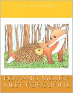 Fox and Mouse Meet Porcupine - Book Cover
