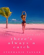 There's Always a Catch: Christmas Key Book One - Book Cover