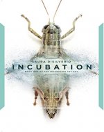 Incubation (The Incubation Trilogy Book 1) - Book Cover
