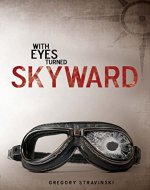 With Eyes Turned Skyward - Book Cover