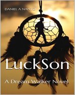 LuckSon: A Dream Walker Novel - Book Cover