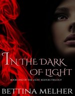 In the Dark of Light (The Light Keepers Trilogy Book 1) - Book Cover