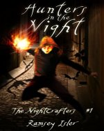 Hunters in the Night (The Nightcrafters Book 1) - Book Cover