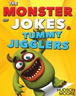 Kids Books : The MONSTER book of > FUNNY JOKES & Kids BRAIN Games - Jokes For Kids - Best Jokes 2016 (Jokes For Children, Kids Jokes, Kids Joke Books) - Book Cover